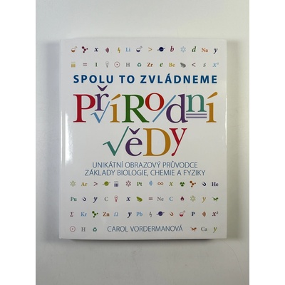 Přírodní vědy - Spolu to zvládneme - VORDERMANOVÁ CAROL