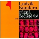 Různá řečiště /b/ - Ludvík Kundera
