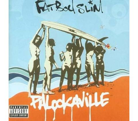 Fatboy Slim - Palookaville
