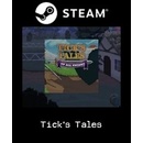 Tick’s Tales
