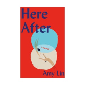 Here After: A Memoir (ISBN: 9781958506325)