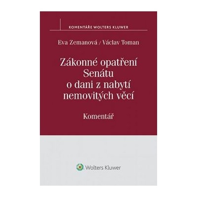 Zákonné opatření Senátu o dani z... - Eva Zemanová; Václav Toman