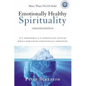 Emotionally Healthy Spirituality (ISBN: 9780310348498)