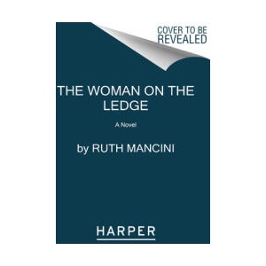 Woman on the Ledge | Ruth Mancini (ISBN: 9780063340558)