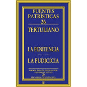La penitencia ; La pudicicia | Quinto Septimio Florente Tertuliano, Salvador Vicastillo (ISBN: 9788497152396)