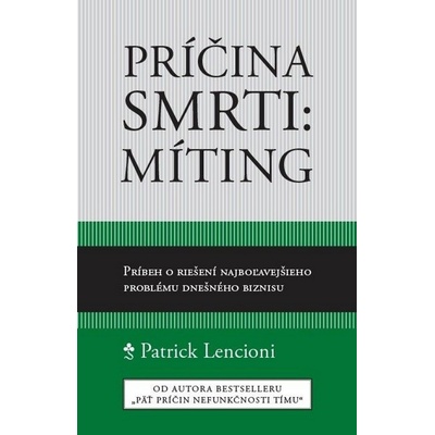Príčina smrti: MÍTING P. Lencionci SK