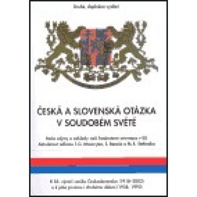 Česká a slovenská otázka v soudobém světě