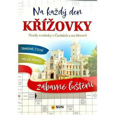Křížovky na každý den - hrady a zámky v Čechách a na Moravě