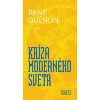 Kríza moderného sveta