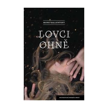 Lovci ohně