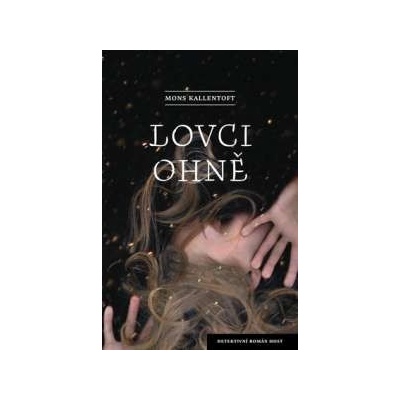 Lovci ohně