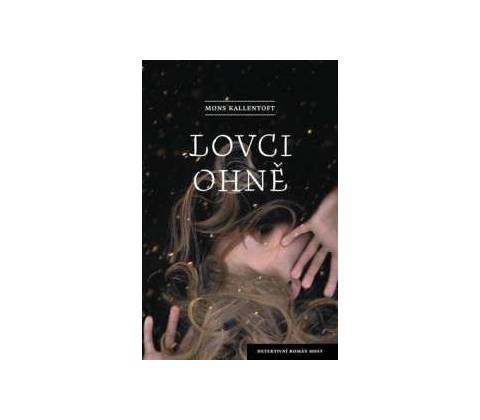 Lovci ohně