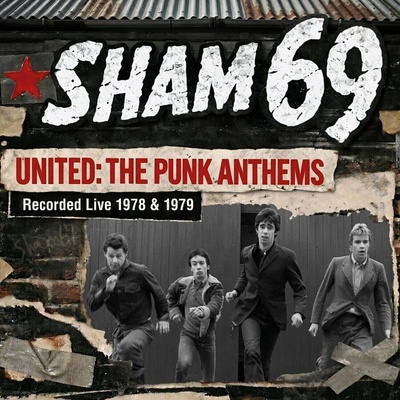 Sham 69 - The Punk Anthems Recorded Live 1978 & 1979 LP