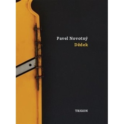 Dědek - Pavel Novotný