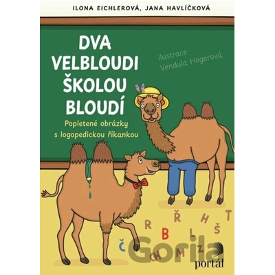 Dva velbloudi školou bloudí