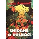 Snídaně o půlnoci - Louis Armand