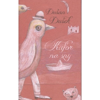 Kufor na sny - Dušan Dušek
