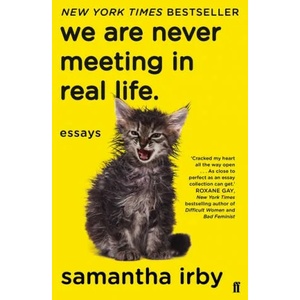 We Are Never Meeting in Real Life | Samantha Irby (2019)
