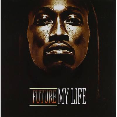 Future - My Life CD