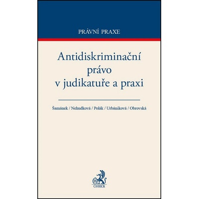 Antidiskriminační právo v judikatuře a praxi