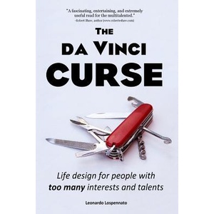 The da Vinci CURSE: Life design for people with too many interests and talents | Leonardo Lospennato (ISBN: 9781523244874)