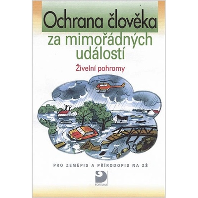 Ochrana člověka za mimořádných událostí Metodická příručka pro 2.stupeň ZŠ k