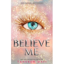 Believe Me - Tahereh Mafi, Electric Monkey