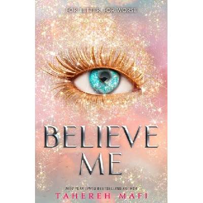 Believe Me - Tahereh Mafi, Electric Monkey