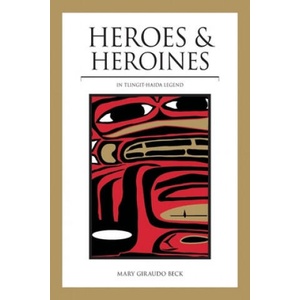 Heroes and Heroines | Mary Giraudo Beck, Nancy DeWitt (ISBN: 9780882403342)