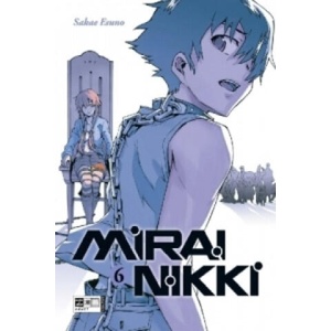 Mirai Nikki. Bd. 6 | Sakae Esuno, Matthias Wissnet, Josef Shanel (ISBN: 9783770475599)