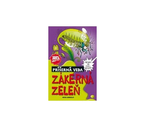 Zákerná zeleň - Arnold Nick