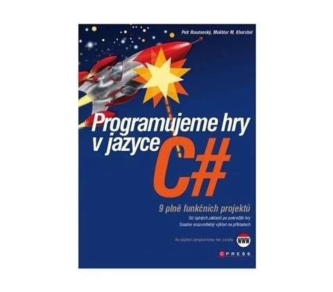 Programujeme hry v jazyce C# + CD ROM