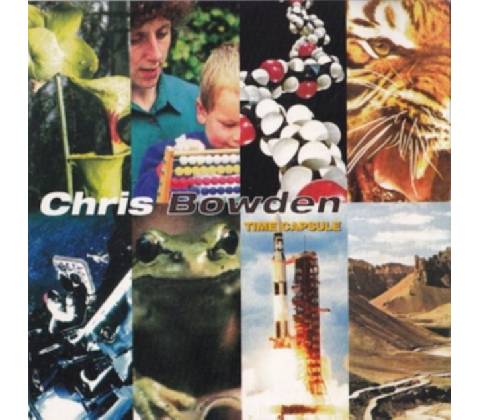 BOWDEN, CHRIS - TIME CAPSULE LP