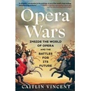 Opera Wars - Caitlin Vincent