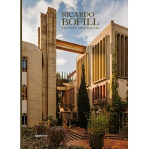 Ricardo Bofill (ISBN: 9783967042023)