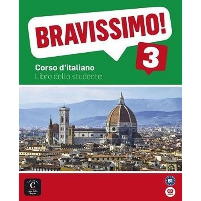Bravissimo! 3 B1 – Libro dello studente + CD