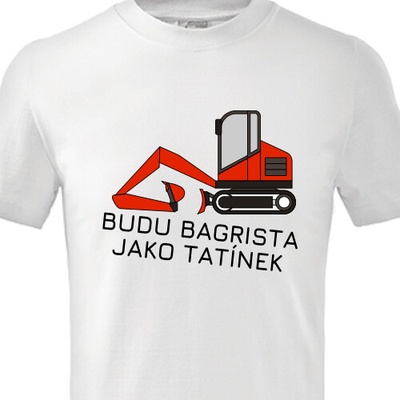 Dětské tričko Budu bagrista dětské