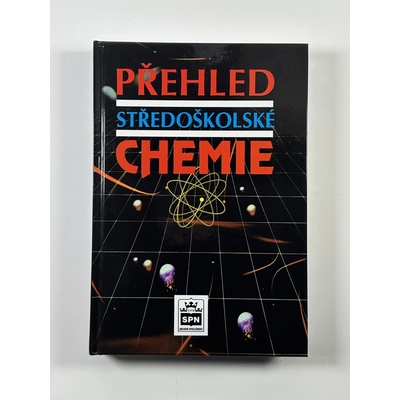 PŘEHLED STŘEDOŠKOLSKÉ CHEMIE - Jiří Vacík