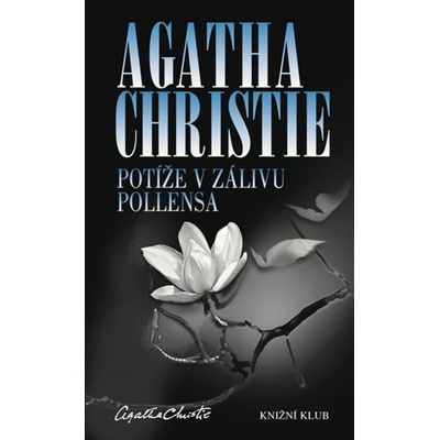 Potíže v zálivu Pollensa - Agatha Christie