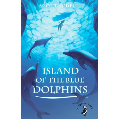 Island of the Blue Dolphins - ODell, Scott