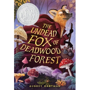 The Undead Fox of Deadwood Forest (ISBN: 9780316575737)