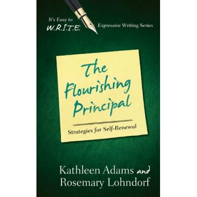 Flourishing Principal | Rosemary Lohndorf, Kathleen Adams