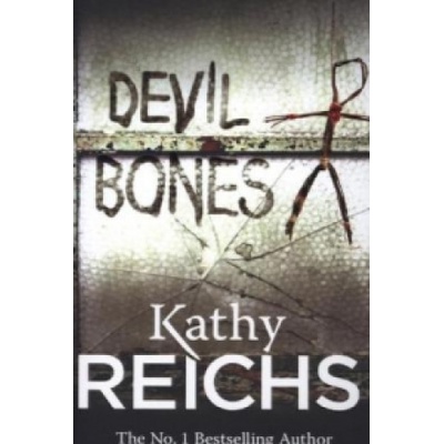 Devil Bones - Kathy Reichs
