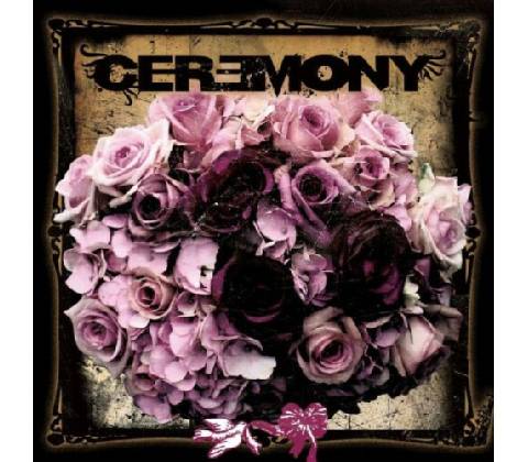 CEREMONY: CEREMONY CD