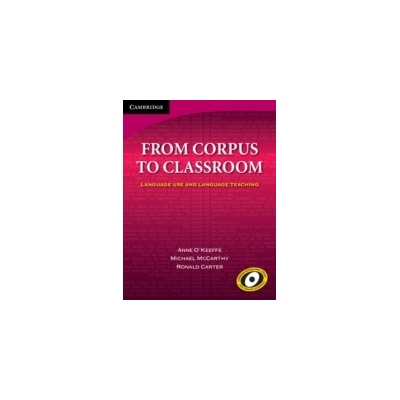 From Corpus to Classroom Language Use and Language Teaching