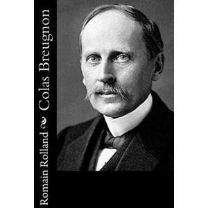 Colas Breugnon | Romain Rolland (ISBN: 9781542687607)