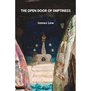 The open door of emptiness: A collection of public talks and teachings | James Low (ISBN: 9781739938178)