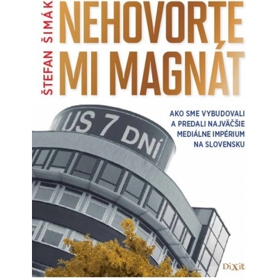 Nehovorte mi magnát