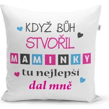 Sablio Polštář Když bůh stvořil maminky 40x40