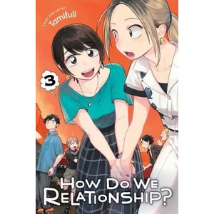 How Do We Relationship, Vol. 3 (ISBN: 9781974719389)
